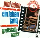 7'' - Pini Eden - Ein Leben Lang