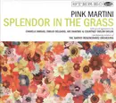 CD - Pink Martini - Splendor In The Grass - Digipak