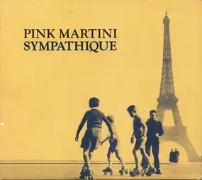 Pink Martini - Sympathique