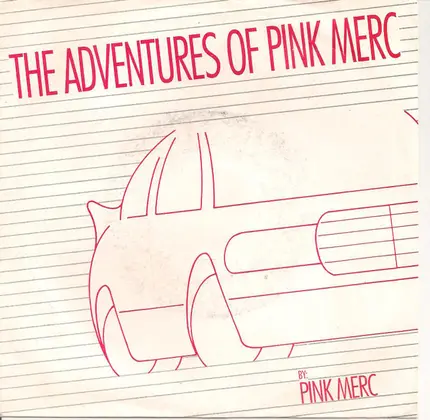 Pink Merc - The Adventures Of Pink Merc