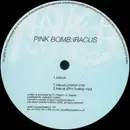 12'' - Pink Bomb - Iracus