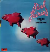 Pink Fairies - Kings of Oblivion