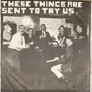 7inch Vinyl Single - Pink Flamingos / Mike Malignant And The Parasites - These Things Are Sent To Try Us