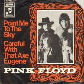 Pink Floyd - Point Me At The Sky / Careful With That Axe Eugene