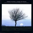 7inch Vinyl Single - Pink Floyd - Take It Back - Maroon Vinyl
