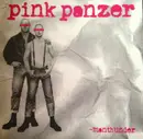7inch Vinyl Single - Pink Panzer - Man Thunder - Pink Vinyl