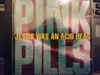 CD - Pink Pills - Jesus Was An Acid Head