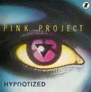 12'' - Pink Project - Hypnotized