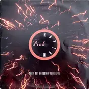 Pink Rhythm - Can't Get Enough Of Your Love