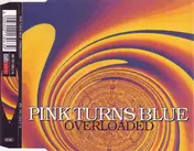 Pink Turns Blue - Overloaded
