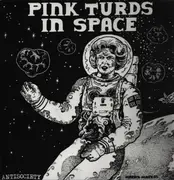 LP - Pink Turds In Space - Complete Part 1