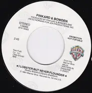 Pinkard & Bowden - I Lobster But Never Flounder / Mail Order Dog