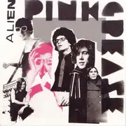 7'' - Pink Grease - Alien / DRAX - GREEN VINYL!