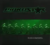 Pinkostar - The Trick Is To Keep Breathing