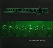 Pinkostar - The Trick Is To Keep Breathing