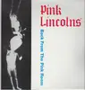 LP - Pink Lincolns - Back From The Pink Room - Pink Vinyl Ltd.Ed.300