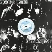 Pink Military - Blood & Lipstick