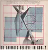 LP - Pink Military - Do Animals Believe In God?