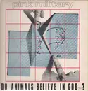 LP - Pink Military - Do Animals Believe In God?