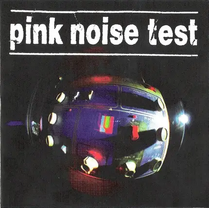 Pink Noise Test - Plasticized