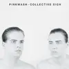 LP - Pinkwash - Collective Sigh
