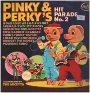 Pinky & Perky Accompanied By The Micetts - Pinky & Perky's Hit Parade No. 2