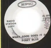 Pinky Blue - what good does it do