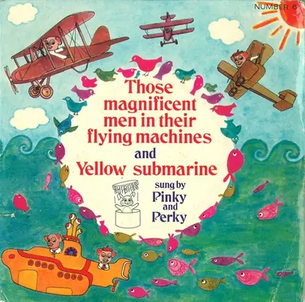Pinky & Perky - Those Magnificent Men In Their Flying Machines