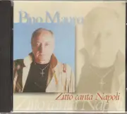 CD - Pino Mauro - Zitto Canta Napoli