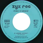 7inch Vinyl Single - Pino D'Angiò - E'Libero Scusi ? / Sono Latino