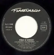 7inch Vinyl Single - Pino D'Angiò - Evelonpappa' Evelonmamma'