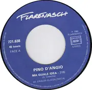 7inch Vinyl Single - Pino D'Angiò - Ma Quale Idea