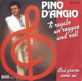 Pino d'Angio - Ti Regalo Un Reggae And Roll