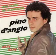 Pino D'Angiò - Una Notte Da Impazzire / Okay Okay