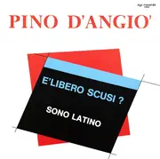 12inch Vinyl Single - Pino D'Angiò - È Libero Scusi ? / Sono Latino