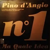 Pino d'Angio - Ma Quale Idea / Back To Balla