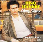 7inch Vinyl Single - Pino D'Angiò - Okay Okay