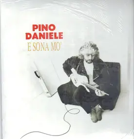 Pino Daniele - E Sona Mo'