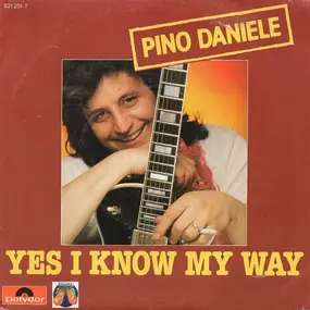 Pino Daniele - Yes I Know My Way