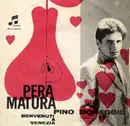 7inch Vinyl Single - Pino Donaggio - Pera Matura