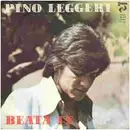 7inch Vinyl Single - Pino Leggeri - Beata Te