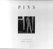 PINS - Girls Like Us