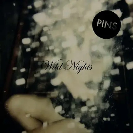 Pins - Wild Nights (lp+cd)