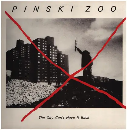 Pinski Zoo - The City Can't Have It Back