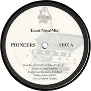 Pioneers - Taunt
