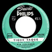 Pia Colombo - Tique Taque / Oh Dis, L'amour