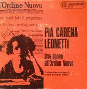 7inch Vinyl Single - Pia Carena Leonetti - Una Donna All'Ordine Nuovo - Gatefold