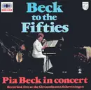 Double LP - Pia Beck - Beck To The Fifties - Pia Beck In Concert