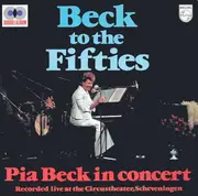 Double LP - Pia Beck - Beck To The Fifties - Pia Beck In Concert