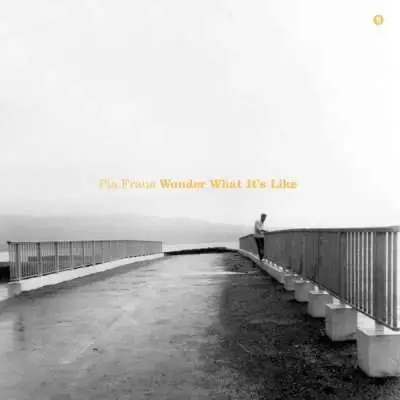 Pia Fraus - Wonder What It's Like